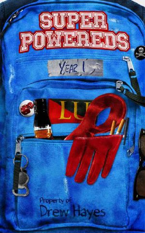 [Super Powereds 01] • Super Powereds · Year 1